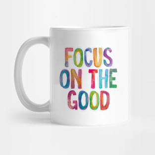 Focus on the Good in Rainbow Watercolors Mug